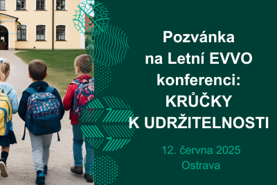 Letní EVVO konference – Krůčky k udržitelnosti