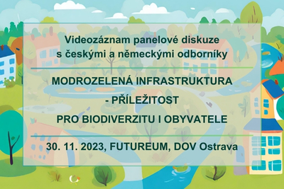 Záznam z diskuze: Modrozelená infrastruktura – příležitost pro biodiverzitu i obyvatele, 2023